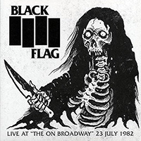 Black Flag- Live At The On Broadway 23 July 1982 LP (Red Vinyl)