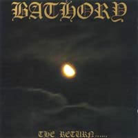 Bathory- The Return LP (UK Import)