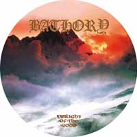 Bathory- Twilight Of The Gods LP (Pic Disc) (UK Import