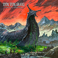 Ten Ton Slug- Colossal Oppressor LP