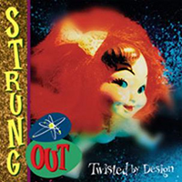 Strung Out- Twisted By Design LP