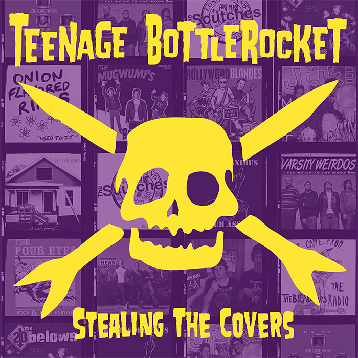 Teenage Bottlerocket- Stealing The Covers LP