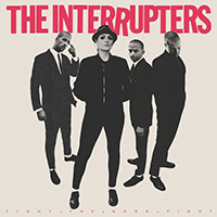 Interrupters- Fight The Good Fight LP