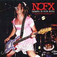 NOFX- Tabasco In Your Mouth (Live 1996 FM Broadcast) LP