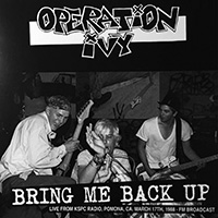 Operation Ivy- Bring Me Back Up (Live California FM Broadcast 1988) LP (Red Vinyl)