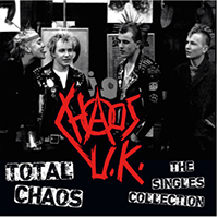 Chaos UK- Total Chaos, The Singles Collection LP