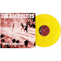Aggrolites- Dirty Reggae LP (Piss Yellow Vinyl)