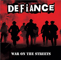 Defiance- War On The Streets LP