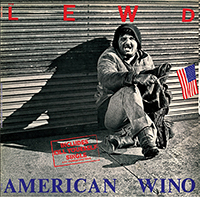 Lewd- American Wino LP