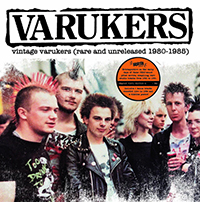 Varukers- Vintage Varukers, Rare And Unreleased 1980-1985 LP (Orange Vinyl) (UK Import!)