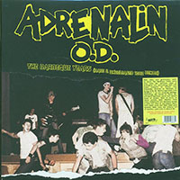 Adrenalin OD- The Barbeque Years (Rare & Unreleased 1982 Demos) LP (Color Vinyl)