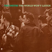 Smiths- The World Won't Listen 2xLP (Remastered, 180 gram vinyl)