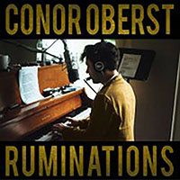 Conor Oberst- Ruminations 2xLP (Etched Side 4) (June 12th 2021 Record Store Day Release)