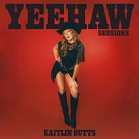 Kaitlin Butts- Yeehaw Sessions LP (Record Store Day 2026 Release)