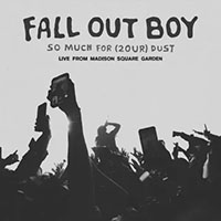Fall Out Boy- So Much For (2our) Dust: Live At Madison Square Garden 3xLP (Record Store Day 2026 Release)