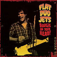 Flat Duo Jets- Boogie On Your Head LP (Record Store Day 2026 Release)