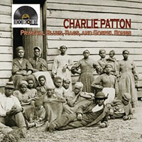 Charlie Patton- Primeval Blues, Rags, And Gospel Songs LP (Record Store Day 2026 Release)