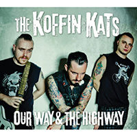 Koffin Kats- Our Way & The Highway LP