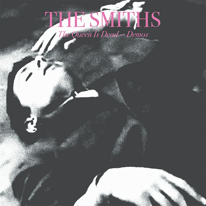 Smiths- The Queen Is Dead, Demos LP