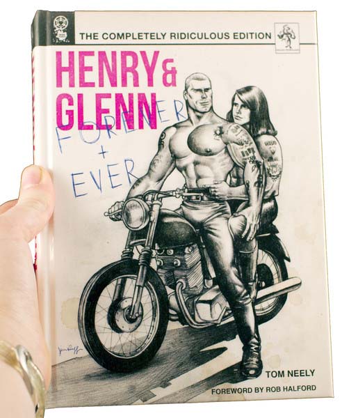 Henry & Glenn Forever & Ever, The Completely Ridiculous Edition (Hardcover Book)