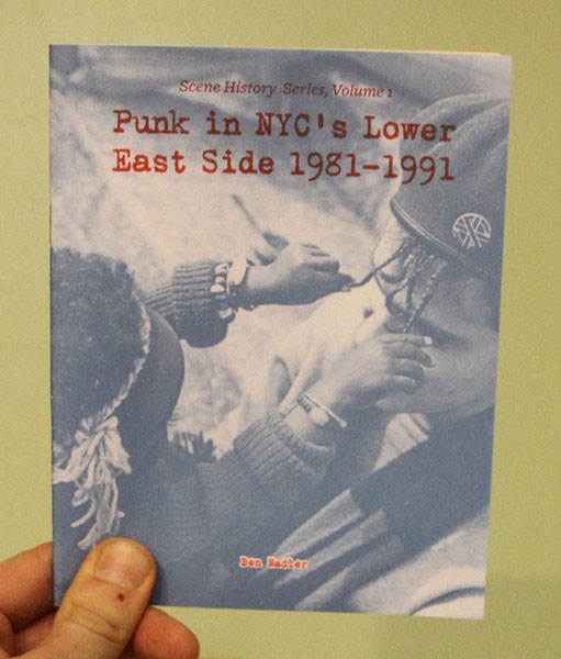 Punk In NYC's Lower East Side (Book by Ben Nadler)