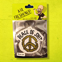Peace of Shit Air Freshener byThatScumbagJim