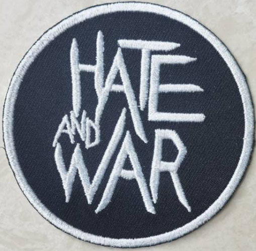 Hate And War embroidered patch