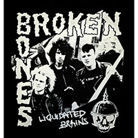 Broken Bones- Liquidated Brains back patch