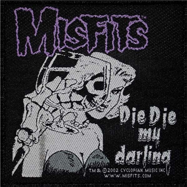 Misfits- Die Die My Darling Woven Patch (ep772)