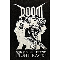 Doom- End Police Terror cloth patch (cp257)