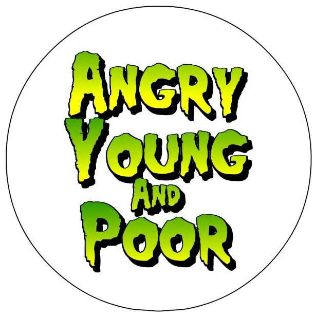 Angry Young And Poor-  Logo pin (pinZ12)
