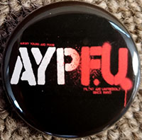 Angry Young And Poor- AYPFU pin (pin-C59)