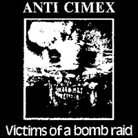 Anti Cimex- Victims Of A Bomb Raid sticker (st786)