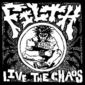 Filth- Live The Chaos sticker (st774)