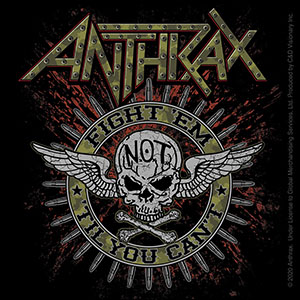 Anthrax- Fight Em Til You Can't sticker (st351)
