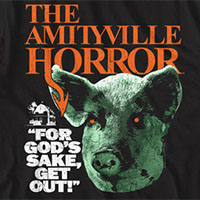 Amityville Horror- For God's Sake, Get Out! on a black ringspun cotton shirt