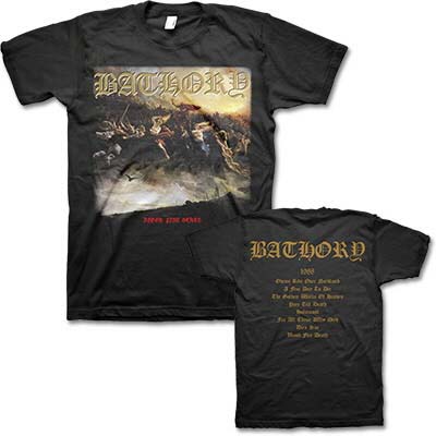 Bathory- Blood Fire Death on front, Songs on back on a black shirt