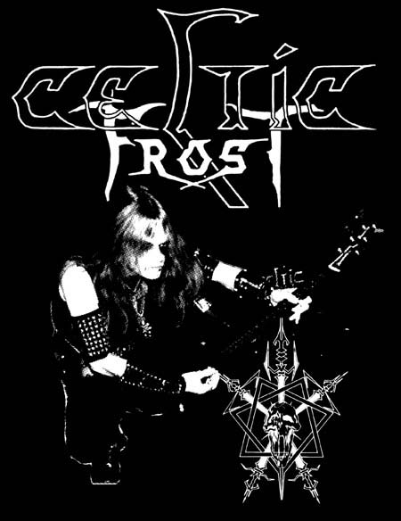Celtic Frost- Tommy on a black shirt