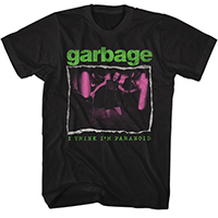 Garbage- I Think I'm Paranoid on a black ringspun cotton shirt