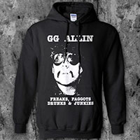 GG Allin- Freaks... on a black hooded sweatshirt