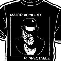 Major Accident- Respectable on a black shirt