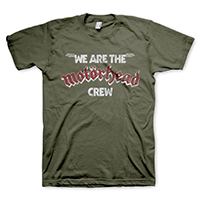 Motorhead- We Are The Crew on an olive shirt