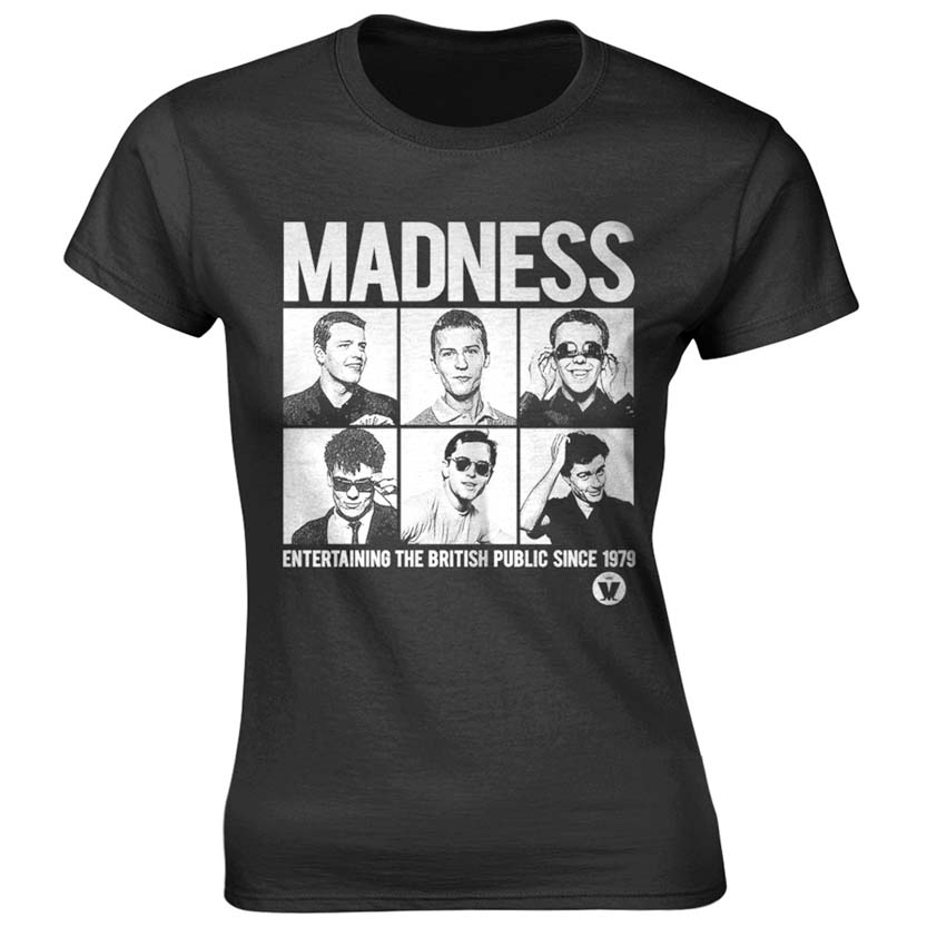 Madness- Entertaining The British Public Since 1979 on a black shirt