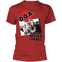 DOA- Something Better Change on a red shirt
