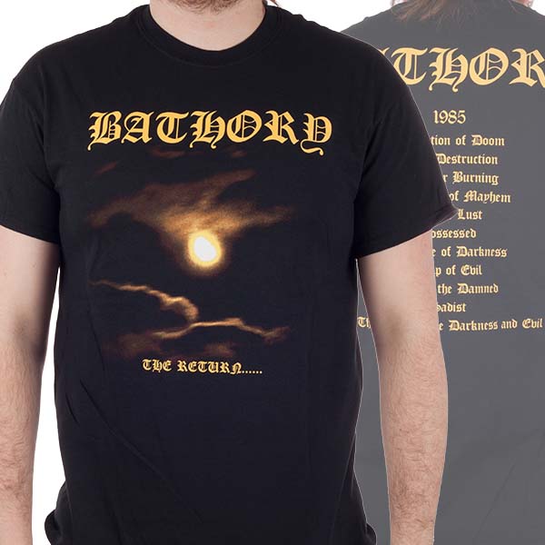 Bathory- The Return on front, Logo on back on a black shirt