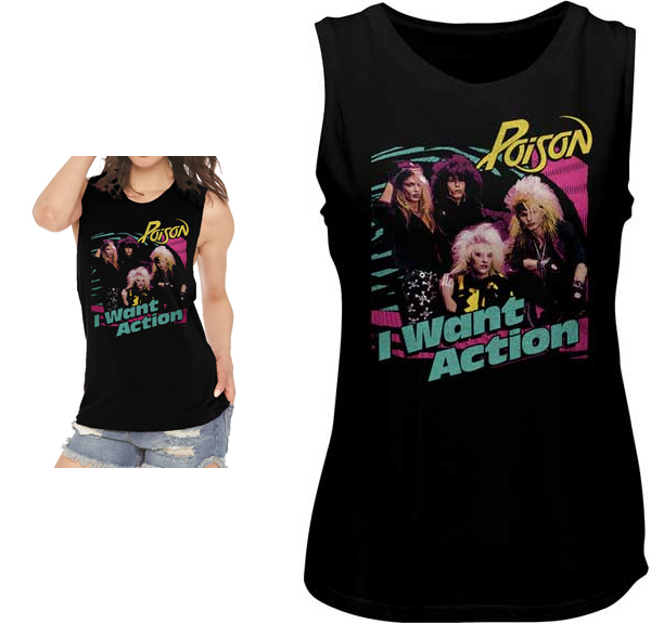 Poison- I Want Action on a black girls tank shirt