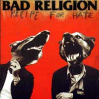 Bad Religion- Recipe For Hate LP