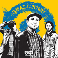 Smalltown- XII LP & EP & CD (Sale price!)
