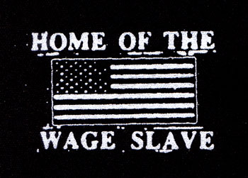 Home Of The Wage Slave cloth patch (cp466)